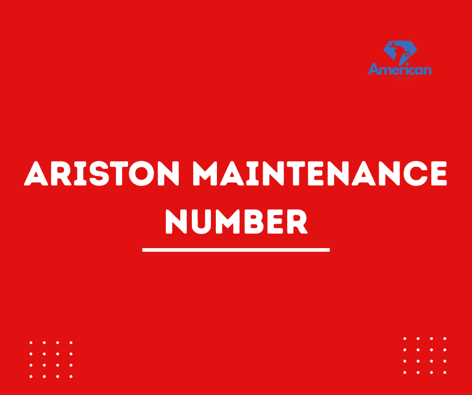 Ariston Maintenance Number