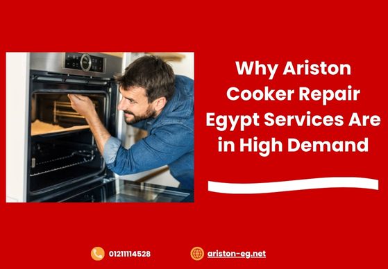 Why Ariston Cooker Repair Egypt Services Are in High Demand