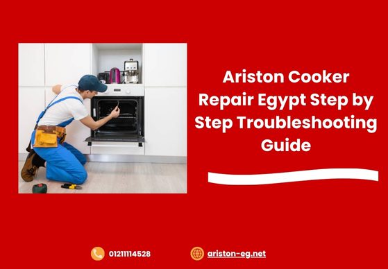 Ariston Cooker Repair Egypt Step-by-Step Troubleshooting Guide